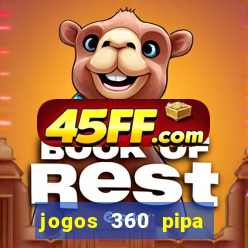 jogos 360 pipa combate 3d